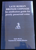 Late Roman Bronze Coinage A guide for poorly preserved coins Late Roman Bronze Coinage A guide for poorly preserved coins